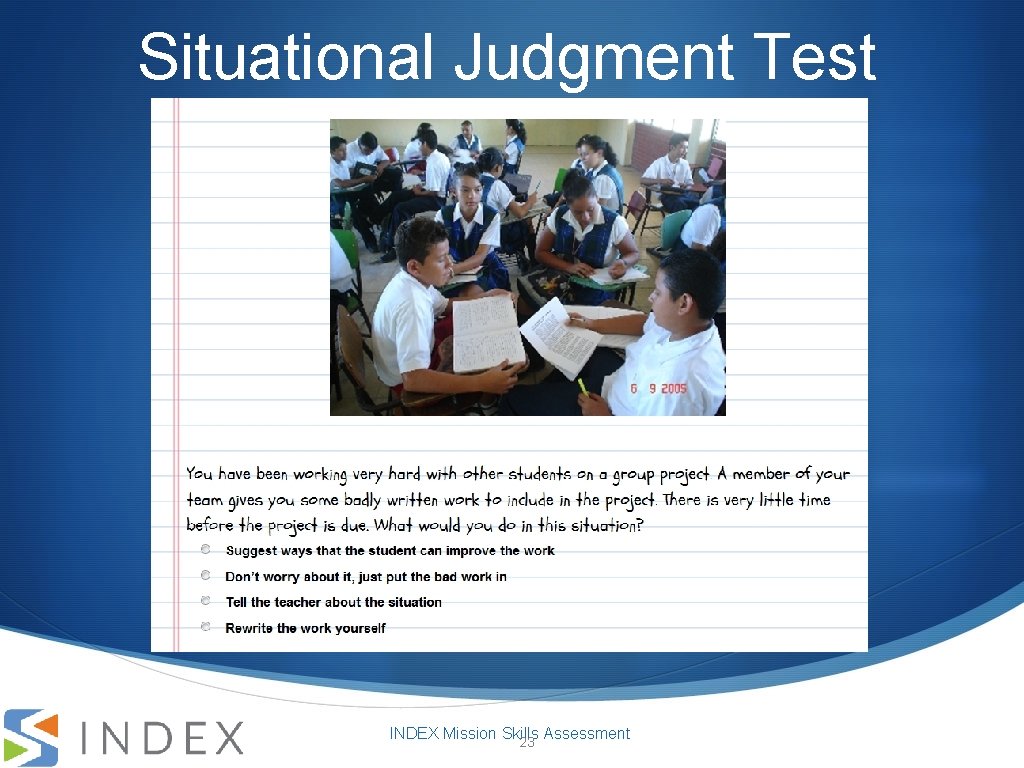 Situational Judgment Test INDEX Mission Skills Assessment 23 