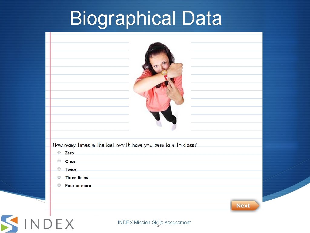 Biographical Data INDEX Mission Skills Assessment 24 