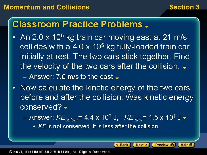 Momentum and Collisions Section 3 Classroom Practice Problems • An 2. 0 x 105