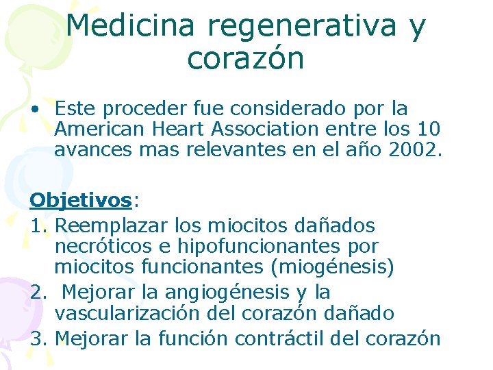 Medicina regenerativa y corazón • Este proceder fue considerado por la American Heart Association