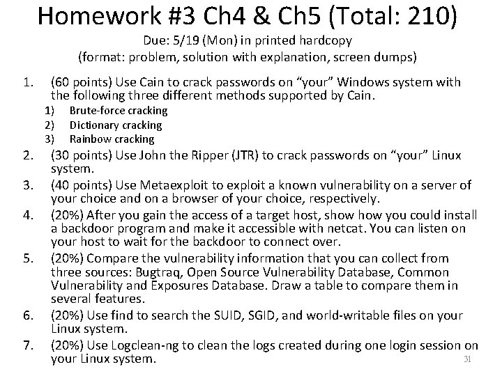 Homework #3 Ch 4 & Ch 5 (Total: 210) Due: 5/19 (Mon) in printed