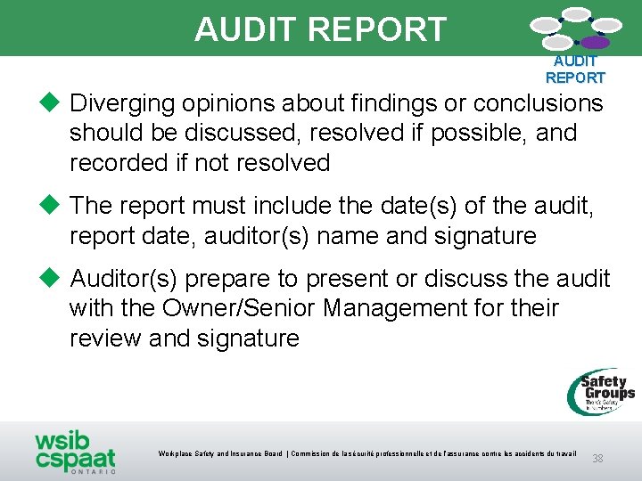 AUDIT REPORT u Diverging opinions about findings or conclusions should be discussed, resolved if AUDIT REPORT u Diverging opinions about findings or conclusions should be discussed, resolved if