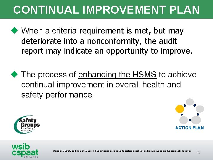CONTINUAL IMPROVEMENT PLAN u When a criteria requirement is met, but may deteriorate into CONTINUAL IMPROVEMENT PLAN u When a criteria requirement is met, but may deteriorate into
