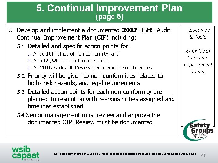 5. Continual Improvement Plan (page 5) 5. Develop and implement a documented 2017 HSMS 5. Continual Improvement Plan (page 5) 5. Develop and implement a documented 2017 HSMS