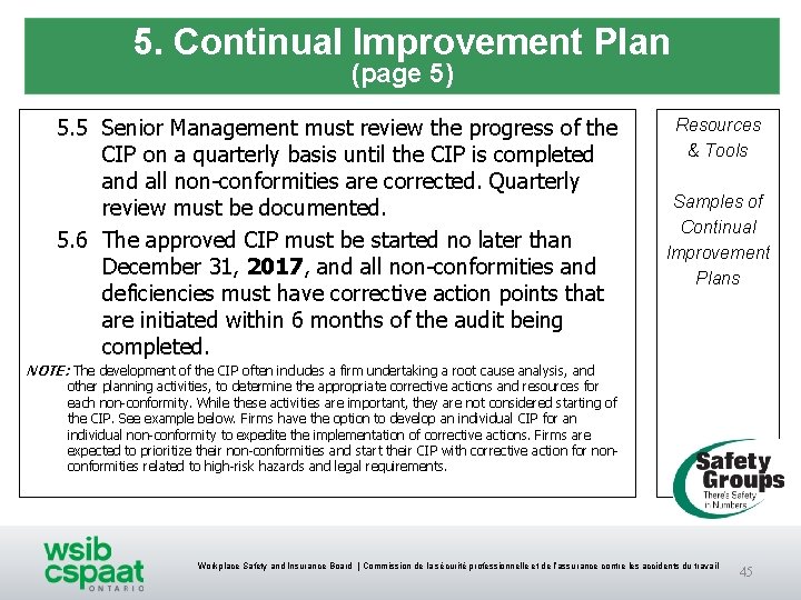 5. Continual Improvement Plan (page 5) 5. 5 Senior Management must review the progress 5. Continual Improvement Plan (page 5) 5. 5 Senior Management must review the progress