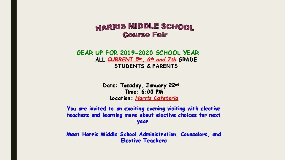 GEAR UP FOR 2019 -2020 SCHOOL YEAR ALL CURRENT 5 th, 6 th and GEAR UP FOR 2019 -2020 SCHOOL YEAR ALL CURRENT 5 th, 6 th and