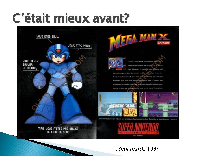 C’était mieux avant? Megaman. X, 1994 