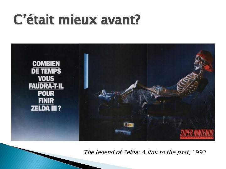 C’était mieux avant? The legend of Zelda: A link to the past, 1992 