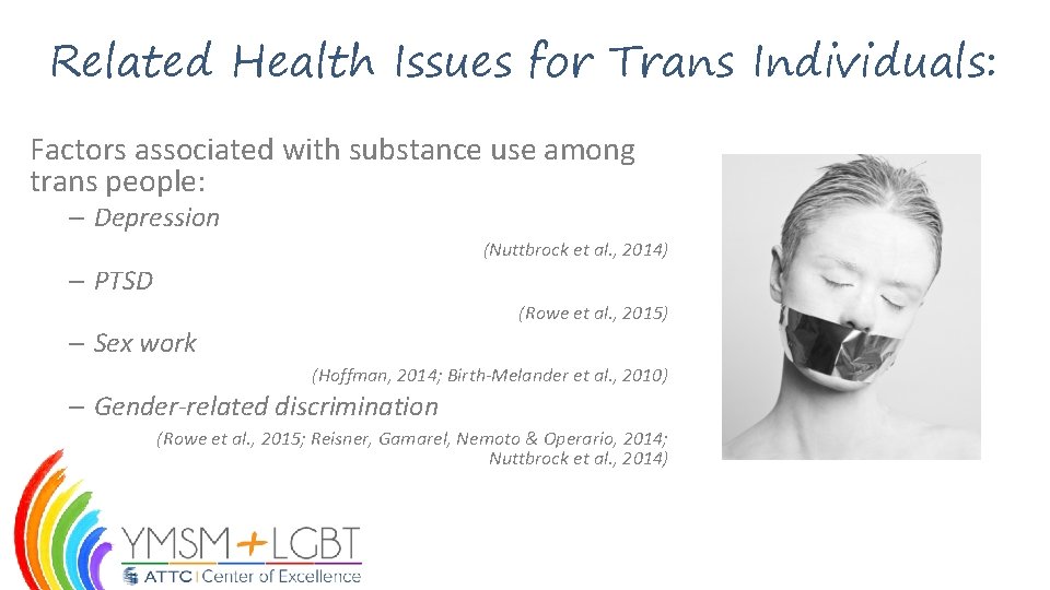 Related Health Issues for Trans Individuals: Factors associated with substance use among trans people: