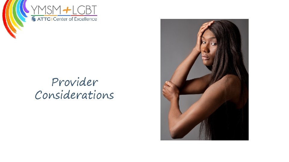 Provider Considerations 