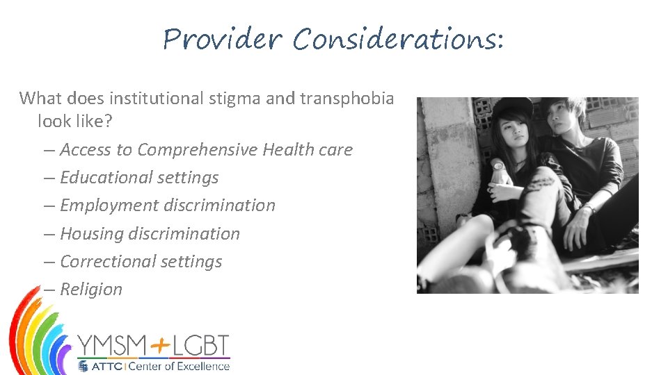 Provider Considerations: What does institutional stigma and transphobia look like? – Access to Comprehensive