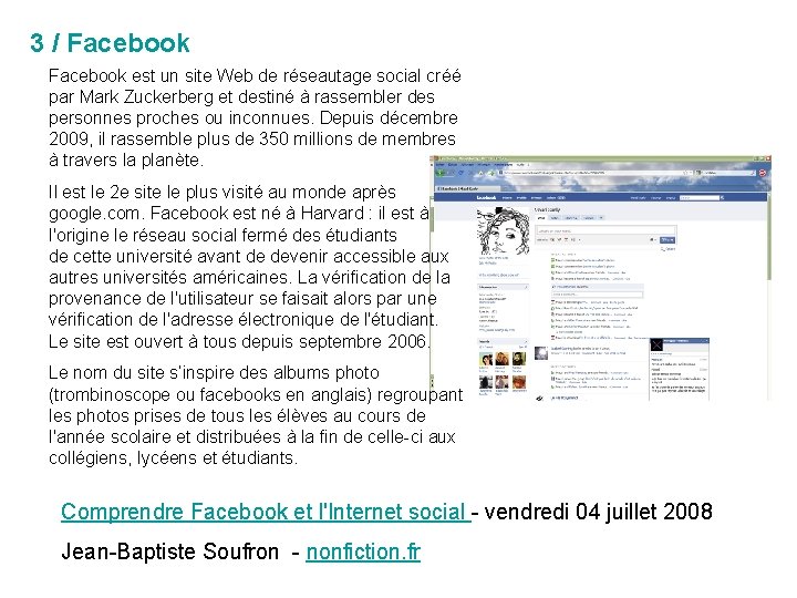 3 / Facebook est un site Web de réseautage social créé par Mark Zuckerberg
