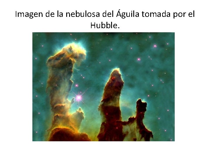 Imagen de la nebulosa del Águila tomada por el Hubble. 