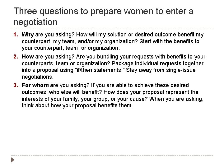Three questions to prepare women to enter a negotiation 1. Why are you asking?