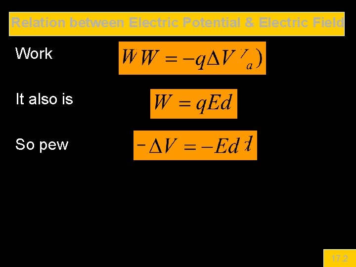 Relation between Electric Potential & Electric Field Work It also is So pew 17.