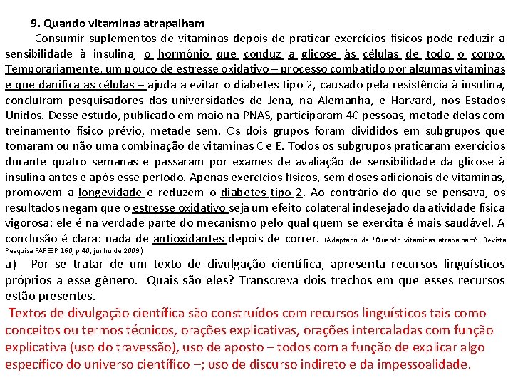 9. Quando vitaminas atrapalham Consumir suplementos de vitaminas depois de praticar exercícios físicos pode 9. Quando vitaminas atrapalham Consumir suplementos de vitaminas depois de praticar exercícios físicos pode