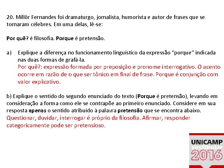 20. Millôr Fernandes foi dramaturgo, jornalista, humorista e autor de frases que se tornaram 20. Millôr Fernandes foi dramaturgo, jornalista, humorista e autor de frases que se tornaram
