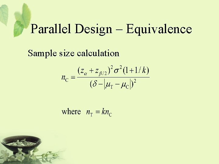 Parallel Design – Equivalence Sample size calculation 