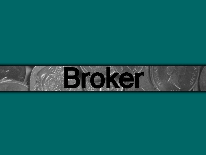 Broker 