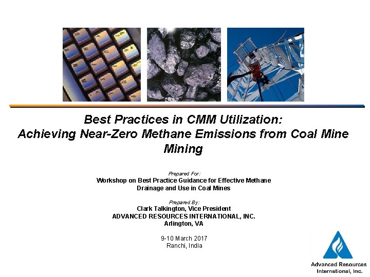 Best Practices in CMM Utilization: Achieving Near-Zero Methane Emissions from Coal Mine Mining Prepared