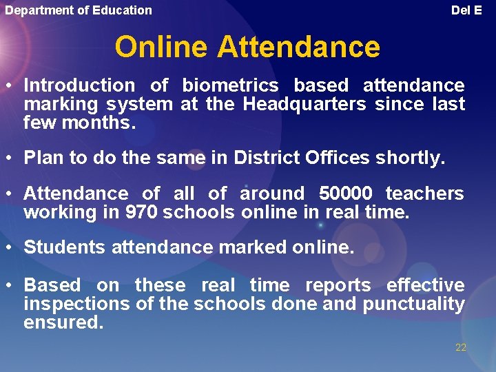 Department of Education Del E Online Attendance • Introduction of biometrics based attendance marking