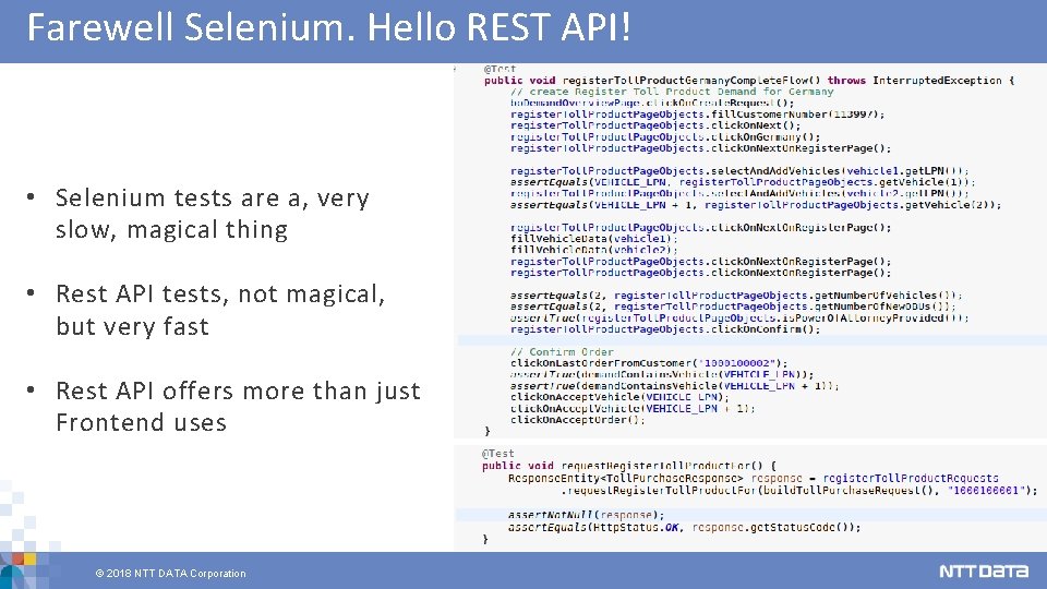 Farewell Selenium. Hello REST API! • Selenium tests are a, very slow, magical thing