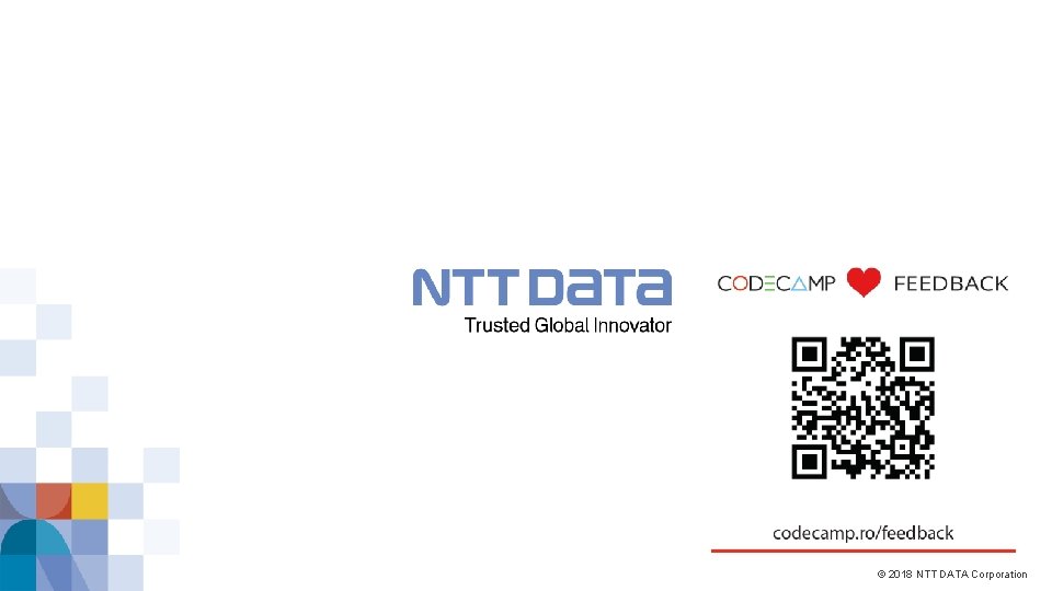 © 2018 NTT DATA Corporation 