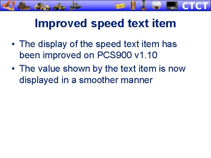 Improved speed text item • The display of the speed text item has been Improved speed text item • The display of the speed text item has been
