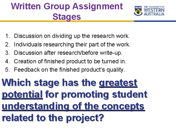 Written Group Assignment Stages 1. 2. 3. 4. 5. Discussion on dividing up the