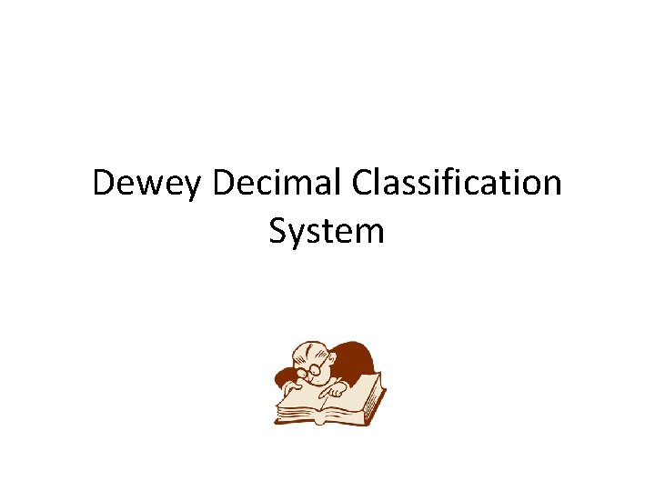 Dewey Decimal Classification System 