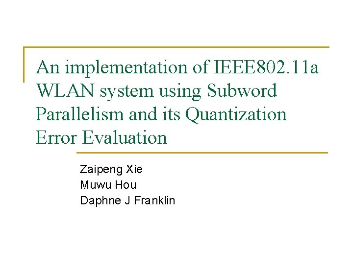 An implementation of IEEE 802 11 a WLAN