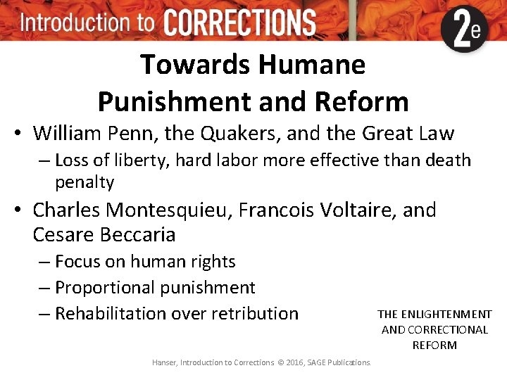 Towards Humane Punishment and Reform • William Penn, the Quakers, and the Great Law Towards Humane Punishment and Reform • William Penn, the Quakers, and the Great Law