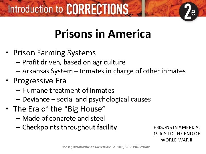 Prisons in America • Prison Farming Systems – Profit driven, based on agriculture – Prisons in America • Prison Farming Systems – Profit driven, based on agriculture –