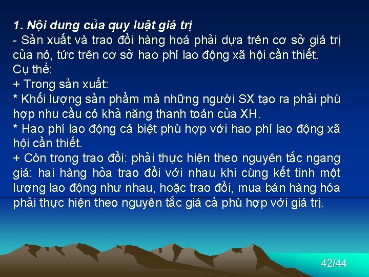 1. Nội dung của quy luật giá trị - Sản xuất và trao đổi