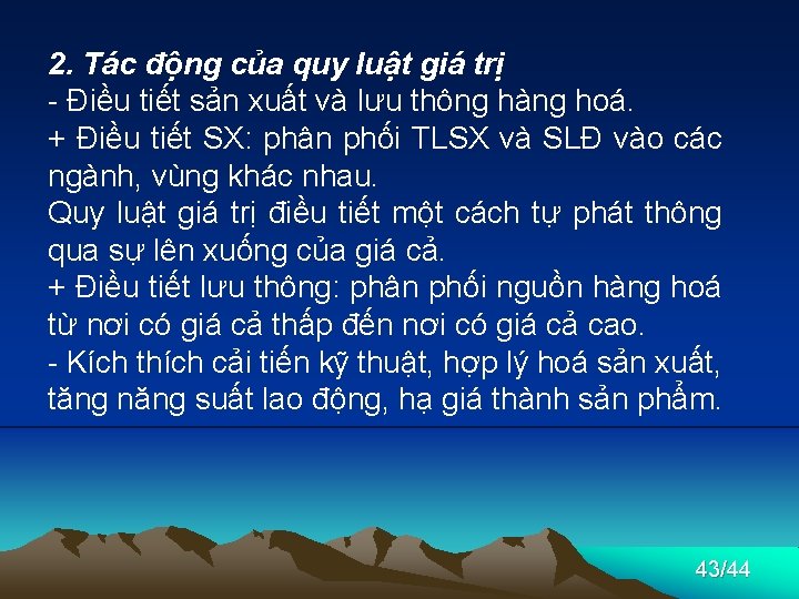 2. Tác động của quy luật giá trị - Điều tiết sản xuất và