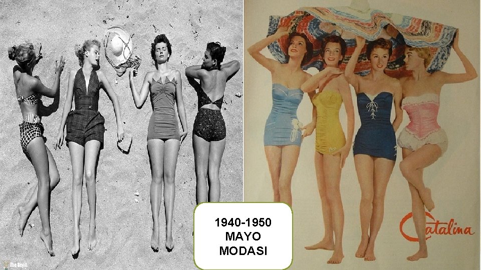 1940 -1950 MAYO MODASI 