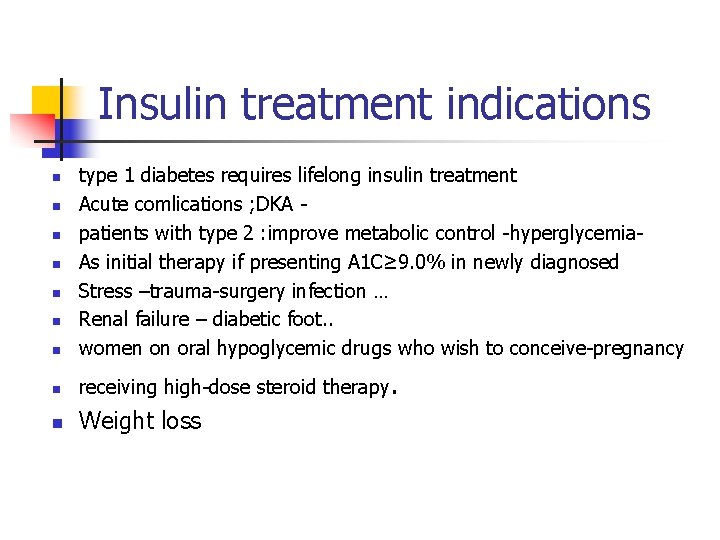 indications for insulin in type 2 diabetes jellemzők a diabétesz kezelésére terhes nők