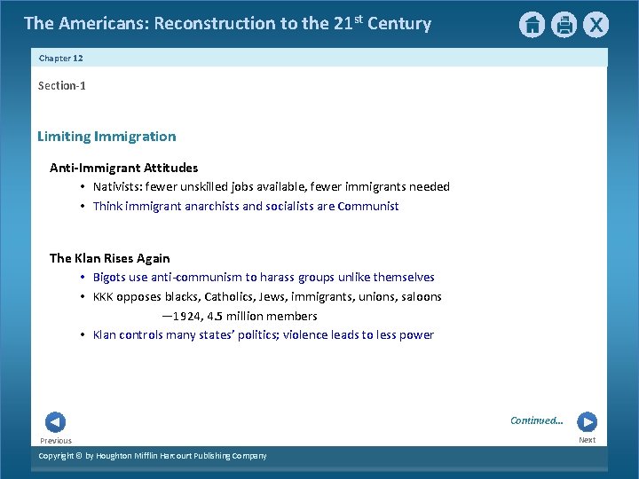 The Americans: Reconstruction to the 21 st Century Chapter 12 Section-1 Limiting Immigration Anti-Immigrant