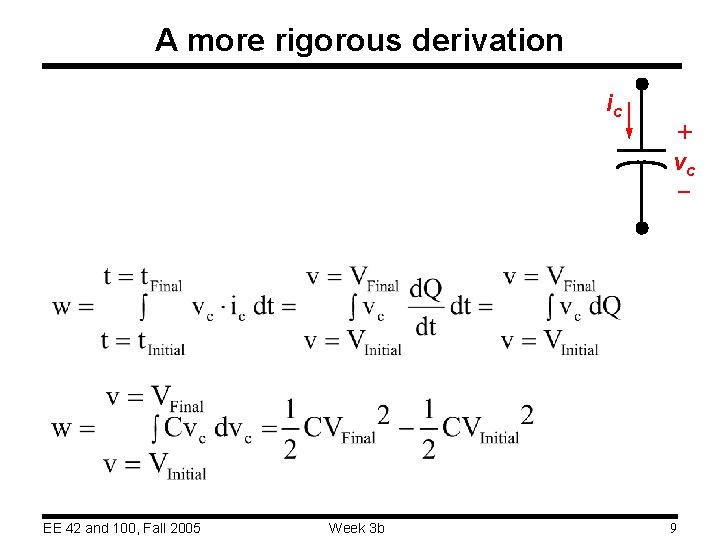 A more rigorous derivation ic EE 42 and 100, Fall 2005 Week 3 b