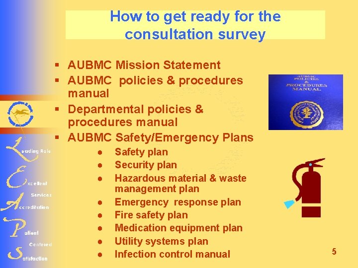 How to get ready for the consultation survey § AUBMC Mission Statement § AUBMC