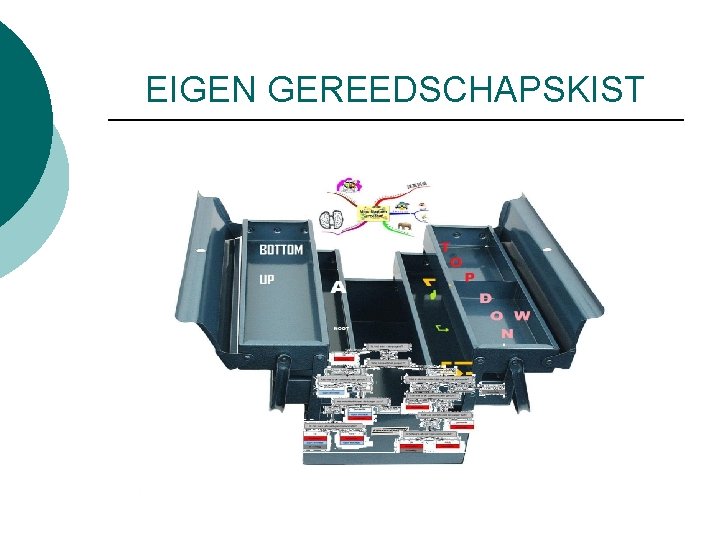 EIGEN GEREEDSCHAPSKIST 