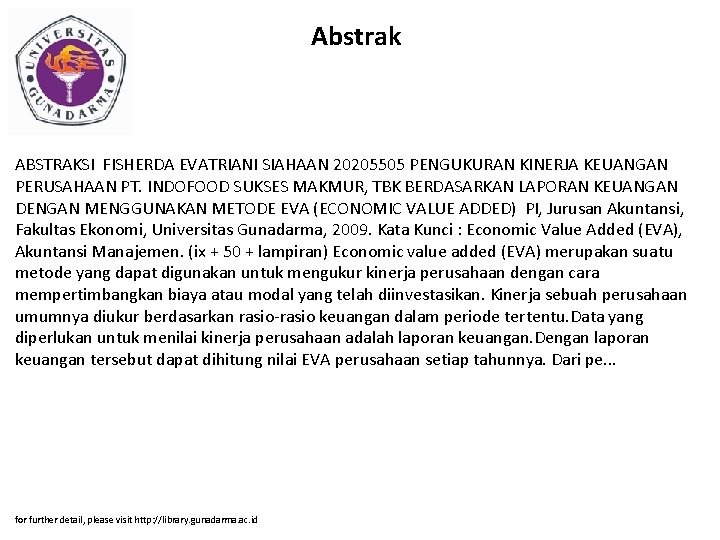 Abstrak ABSTRAKSI FISHERDA EVATRIANI SIAHAAN 20205505 PENGUKURAN KINERJA KEUANGAN PERUSAHAAN PT. INDOFOOD SUKSES MAKMUR,