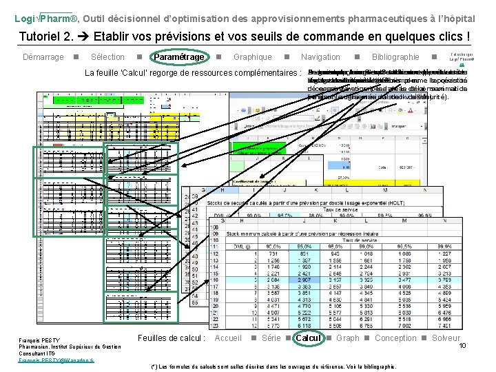 Logi√Pharm®, Outil décisionnel d’optimisation des approvisionnements pharmaceutiques à l’hôpital Tutoriel 2. Etablir vos prévisions