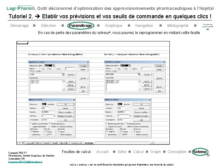 Logi√Pharm®, Outil décisionnel d’optimisation des approvisionnements pharmaceutiques à l’hôpital Tutoriel 2. Etablir vos prévisions