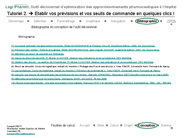 Logi√Pharm®, Outil décisionnel d’optimisation des approvisionnements pharmaceutiques à l’hôpital Tutoriel 2. Etablir vos prévisions