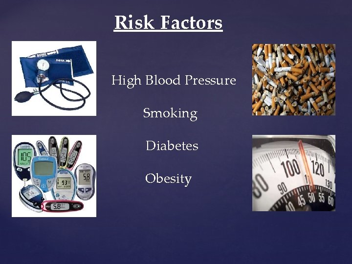 Risk Factors High Blood Pressure Smoking Diabetes Obesity Risk Factors High Blood Pressure Smoking Diabetes Obesity