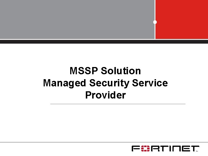 MSSP Solution Managed Security Service Managed Security Solutions Provider 