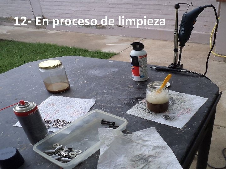 12 - En proceso de limpieza 