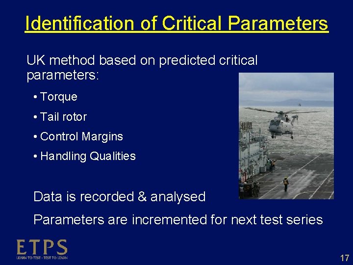 Identification of Critical Parameters UK method based on predicted critical parameters: • Torque •
