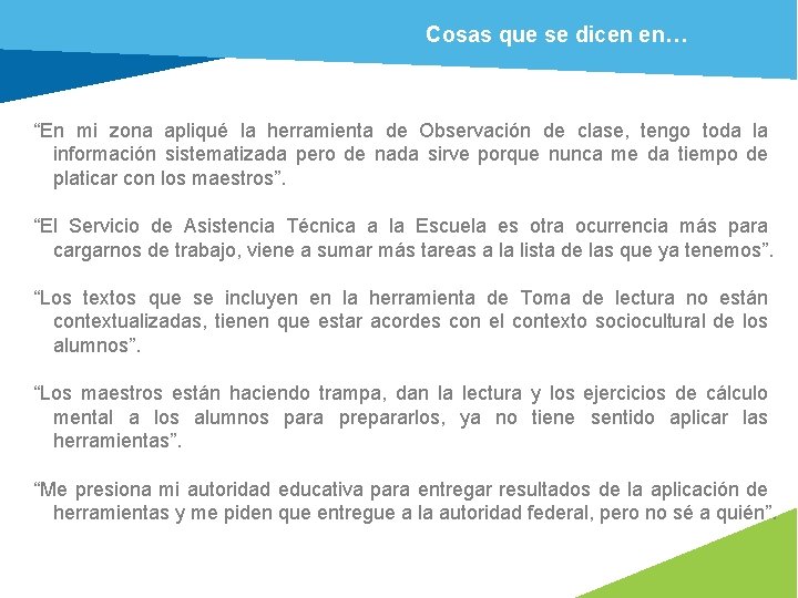 Cosas que se dicen en… “En mi zona apliqué la herramienta de Observación de